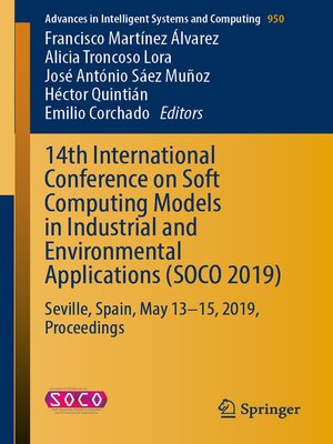 cover image of 14th International Conference on Soft Computing Models in Industrial and Environmental Applications (SOCO 2019)